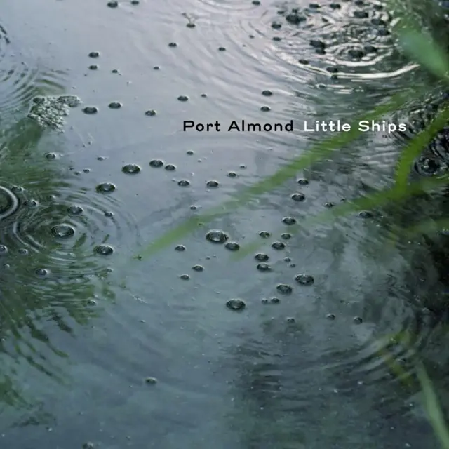 Port Almond-Little Ships - front cover