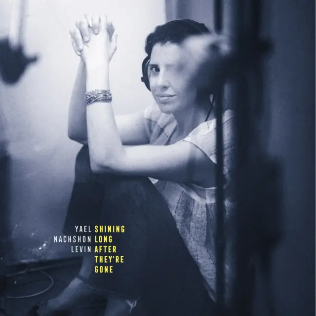 Yael Nachshon Levin- Shining Long After They_re Gone - cover